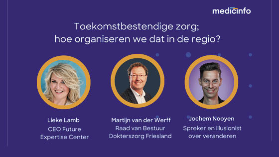 Evenement: Toekomstbestendige zorg: hoe organiseren we dat in de regio?